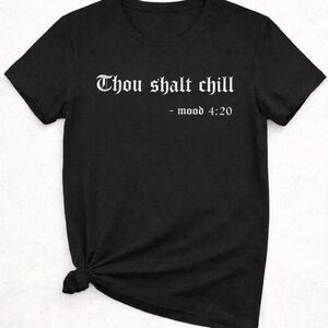 Thou Shalt Chill Graphic Tee - Black